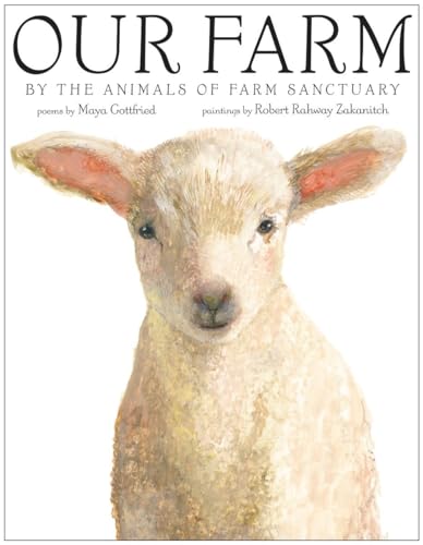 cover image Our Farm: By the Animals of Farm Sanctuary