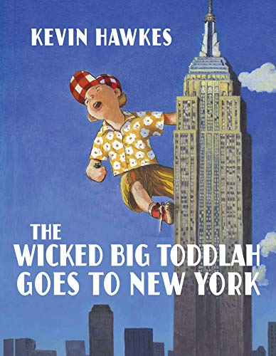 cover image The Wicked Big Toddlah Goes to New York