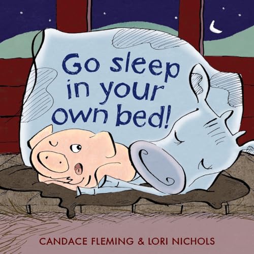 cover image Go Sleep in Your Own Bed!