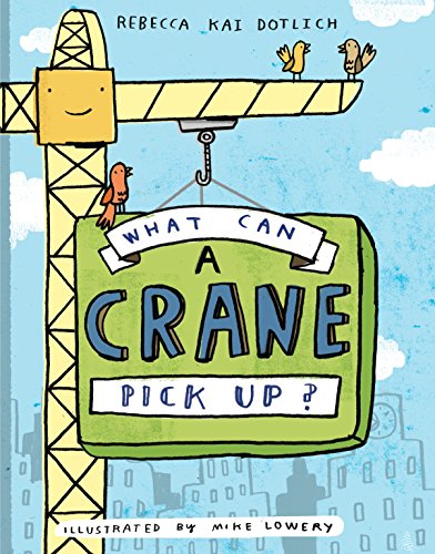 cover image What Can a Crane Pick Up?