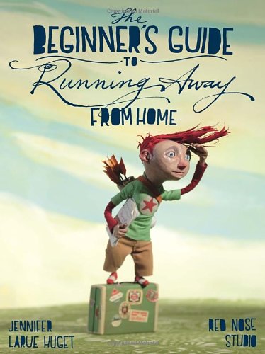 cover image The Beginner’s Guide to Running Away From Home