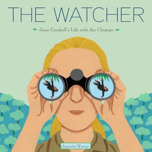 cover image The Watcher: Jane Goodall's Life with the Chimps