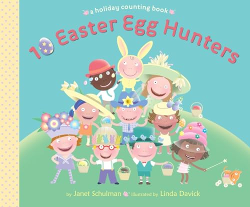 cover image 10 Easter Egg Hunters: A Holiday Counting Book