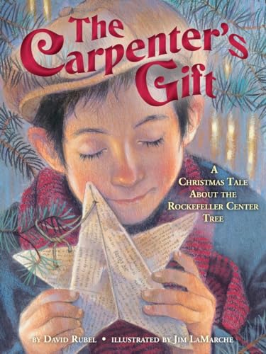 cover image The Carpenter’s Gift: 
A Christmas Tale About the Rockefeller Center Tree