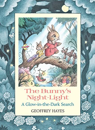 cover image The Bunny’s Night-Light: 
A Glow-in-the-Dark Search