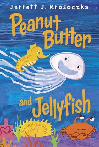 cover image Peanut Butter and Jellyfish 