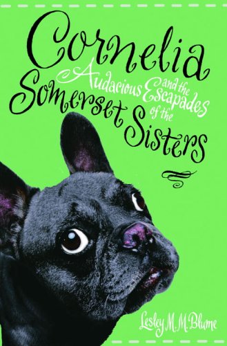 cover image Cornelia and the Audacious Escapades of the Somerset Sisters