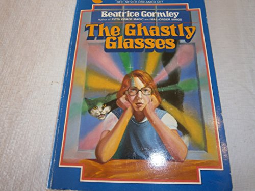 cover image The Ghastly Glasses