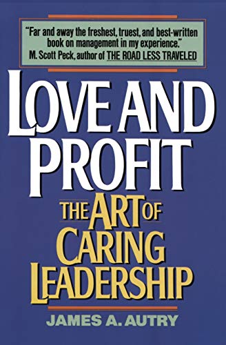 cover image Love and Profit: The Art of Caring Leadership