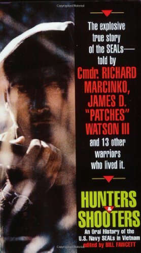 cover image Hunters & Shooters: An Oral History of the U.S. Navy Seals in Vietnam