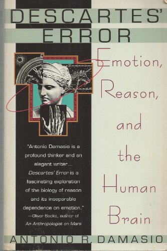 cover image Descartes Error: Emotion, Reason, and the Human Brain