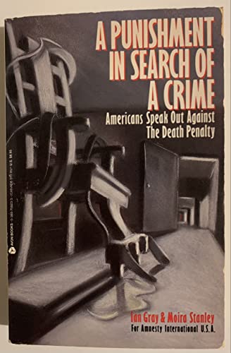 cover image A Punishment in Search of a Crime: Americans Speak Out Against the Death Penalty