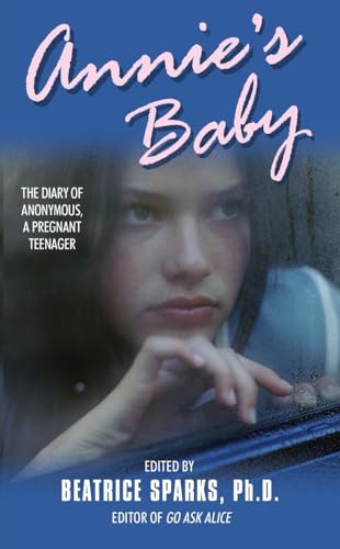 cover image Annie's Baby: The Diary of Anonymous, a Pregnant Teenager