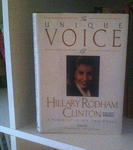 cover image The Unique Voice of Hillary Rodham Clinton: A Portrait in Her Own Words