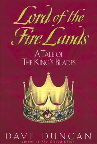 cover image Lord of the Fire Lands: A Tale of the King's Blades