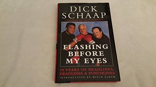 cover image Flashing Before My Eyes: 50 Years of Headlines, Deadlines & Punchlines