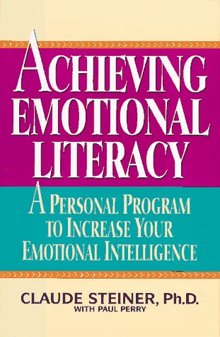 cover image Achieving Emotional Literacy: A Personal Program to Increase Your Emotional Intelligence