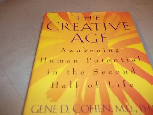 cover image Creative Age: Awakening Human Potential in the Second Half of Life