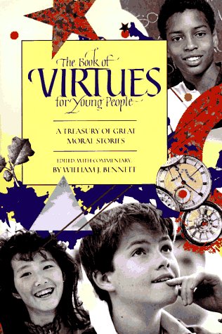cover image The Book of Virtues for Young People: A Treasury of Great Moral Stories