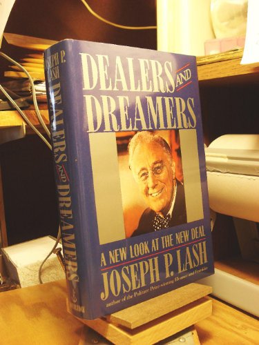 cover image Dealers and Dreamers: A New Look at the New Deal