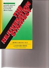 Rejuvenation Strategy