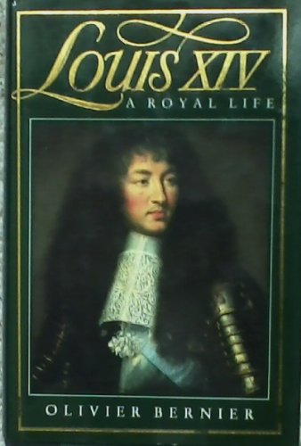 cover image Louis XIV: A Royal Life