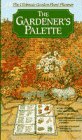 cover image The Gardener's Palette: The Ultimate Garden Plant Planner