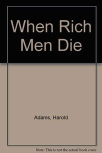 When Rich Men Die