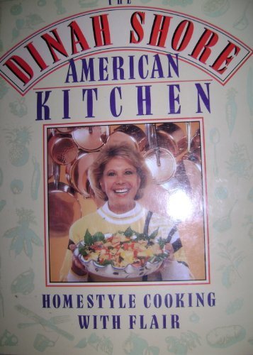 cover image The Dinah Shore American Kitchen