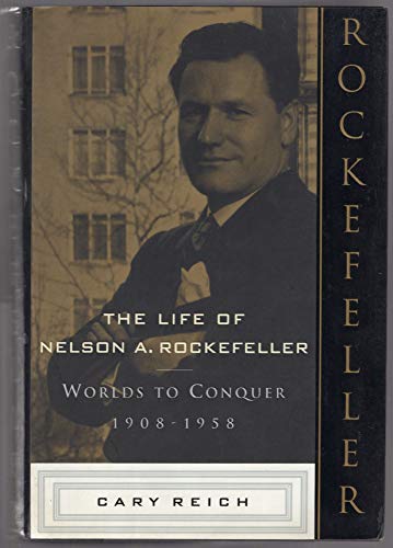cover image The Life of Nelson A. Rockefeller