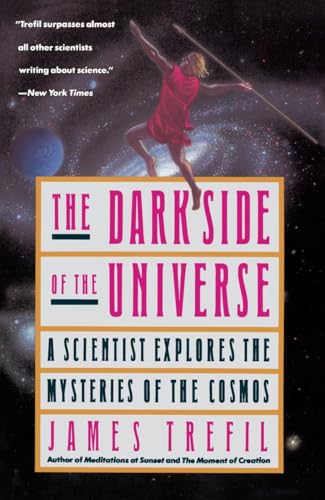 cover image The Dark Side of the Universe: A Scientist Explores the Mysteries of the Cosmos