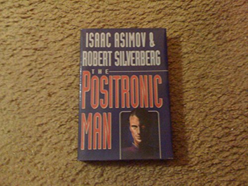 cover image The Positronic Man