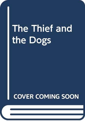 cover image The Thief and the Dogs