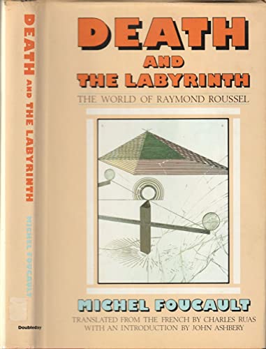cover image Death and the Labyrinth: The World of Raymond Roussel