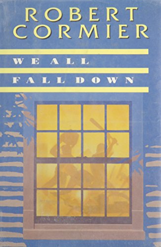 we all fall down robert cormier summary