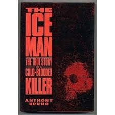 cover image The Iceman: The True Story of a Cold-Bl