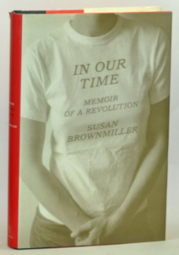cover image In Our Time: Memoir of a Revolution