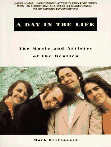 cover image A Day in the Life: The Music and Artistry of the Beatles