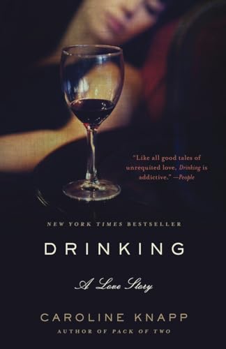 cover image Drinking: A Love Story