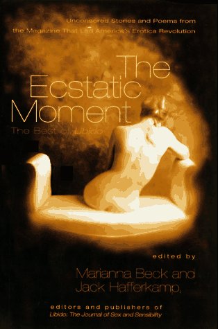 cover image The Ecstatic Moment: The Best of Libido