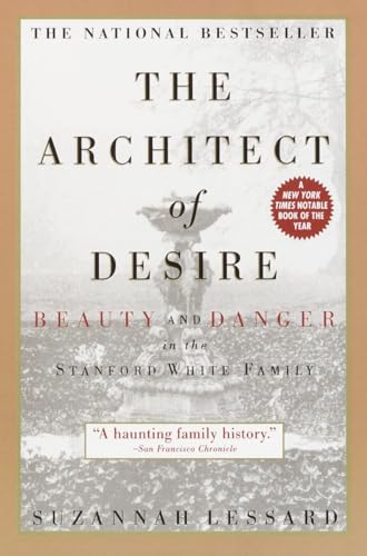 cover image The Architect of Desire: Beauty and Danger in the Stanford White Family