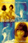 cover image The Lion Tamer's Daughter and Other Stories