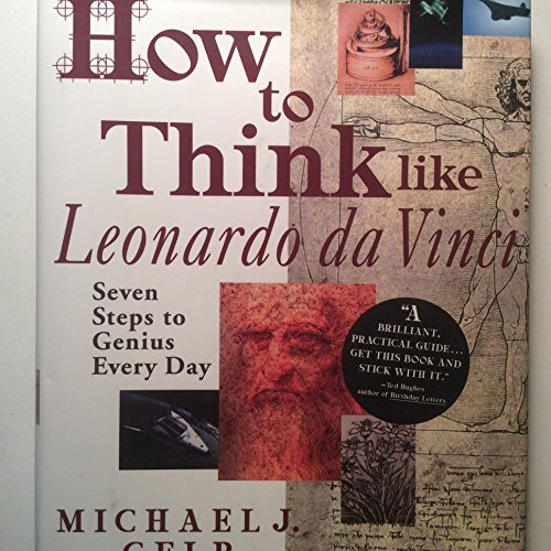 cover image How to Think Like Leonardo Da Vinci: Seven Steps to Genius Every Day