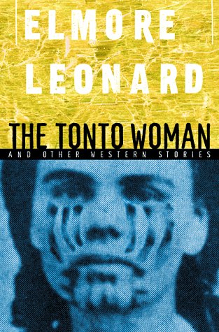cover image The Tonto Woman and Other Western Stories