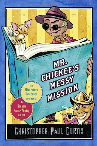cover image Mr. Chickee's Messy Mission