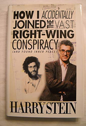 cover image How I Accidentally Joined the Vast Right-Wing Conspiracy: And Found Inner Peace