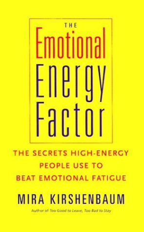 cover image The Emotional Energy Factor: The Secrets High-Energy People Use to Beat Emotional Fatigue