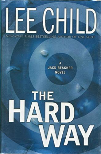 cover image The Hard Way: A Jack Reacher Novel