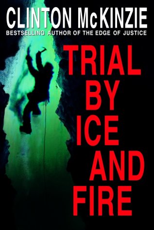 cover image TRIAL BY ICE AND FIRE