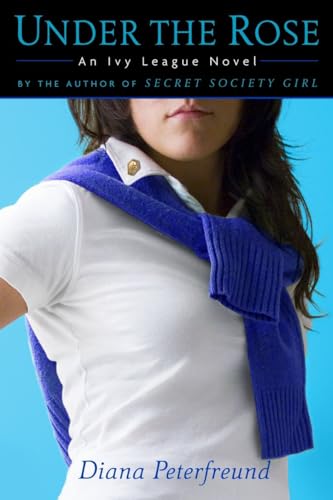 cover image Under the Rose: An Ivy League Novel